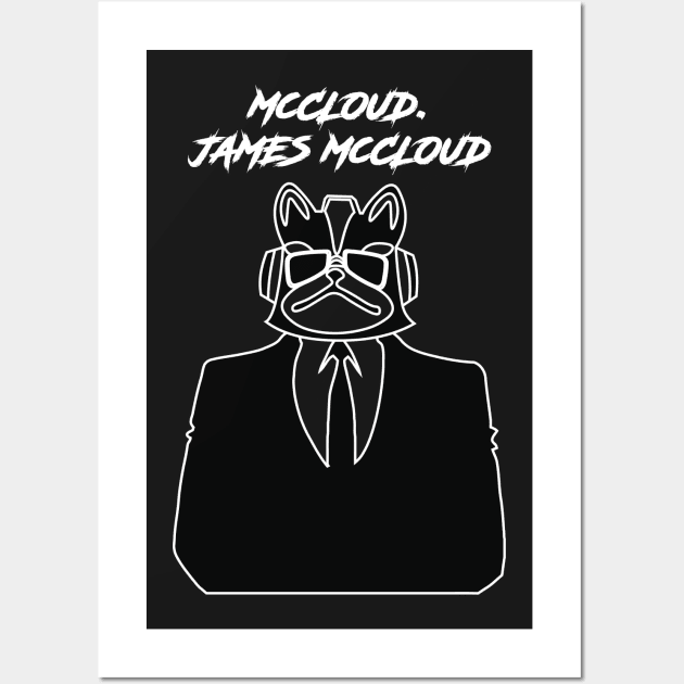 McCloud... James McCloud Wall Art by winniepage